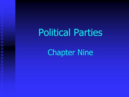 Political Parties Chapter Nine