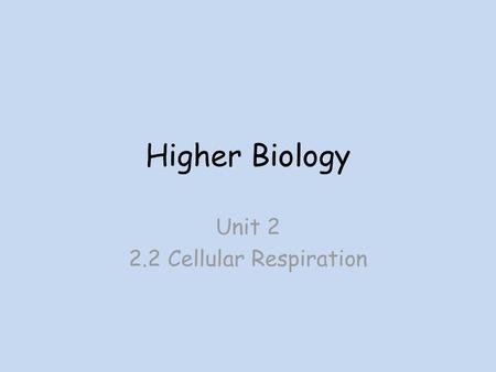 Unit Cellular Respiration