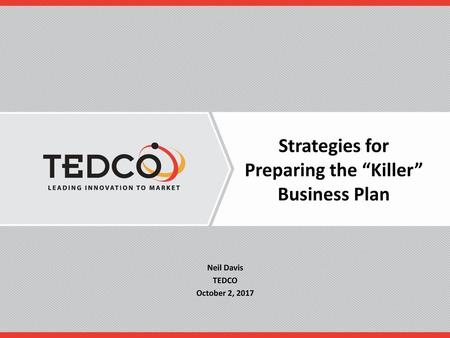 Strategies for Preparing the “Killer” Business Plan