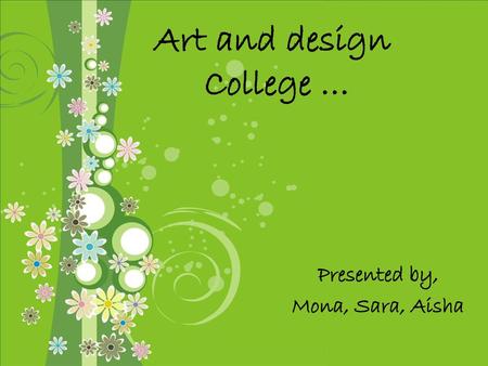 Art and design College …