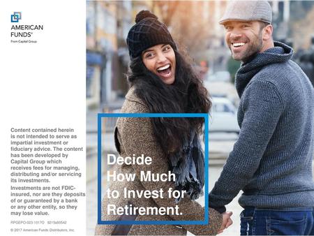 Decide How Much to Invest for Retirement.