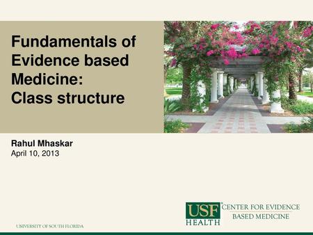 Fundamentals of Evidence based Medicine: Class structure