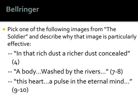 Bellringer -- “In that rich dust a richer dust concealed” (4)