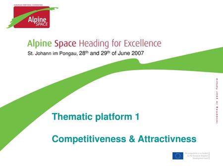 Thematic platform 1 Competitiveness & Attractivness