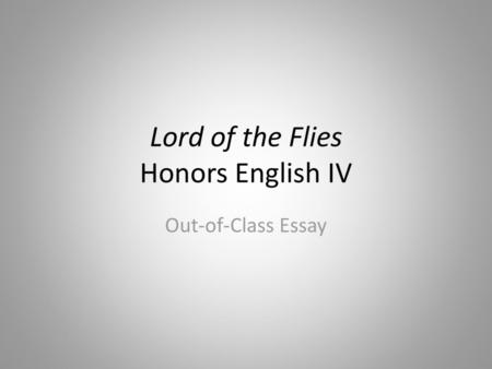 Lord of the Flies Honors English IV