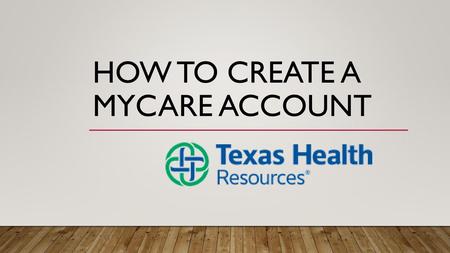 How to Create a MyCare Account