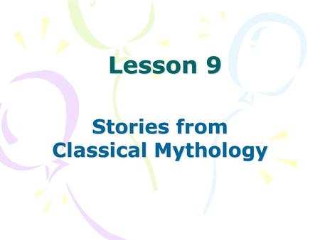 Stories from Classical Mythology