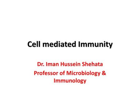 Cell mediated Immunity