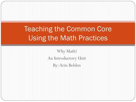 Teaching the Common Core Using the Math Practices