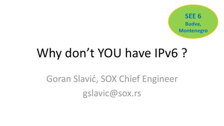 Goran Slavić, SOX Chief Engineer