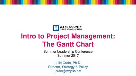 Intro to Project Management: The Gantt Chart