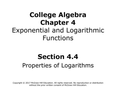 College Algebra Chapter 4 Exponential and Logarithmic Functions