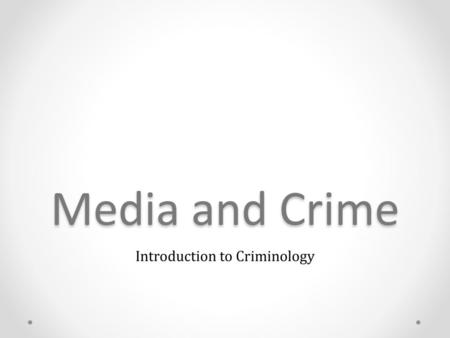 Introduction to Criminology