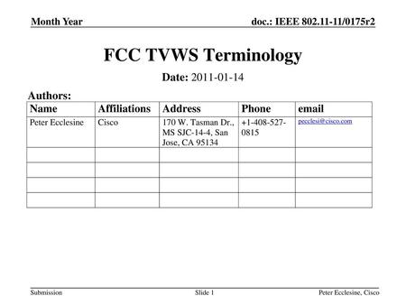 FCC TVWS Terminology Date: Authors: Month Year Month Year