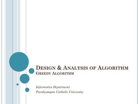 Design & Analysis of Algorithm Greedy Algorithm