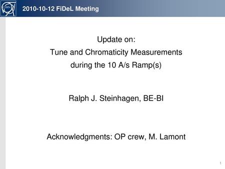 Tune and Chromaticity Measurements during the 10 A/s Ramp(s)