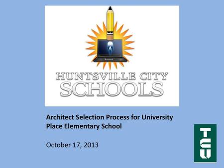 Architect Selection Process for University Place Elementary School