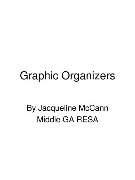 By Jacqueline McCann Middle GA RESA