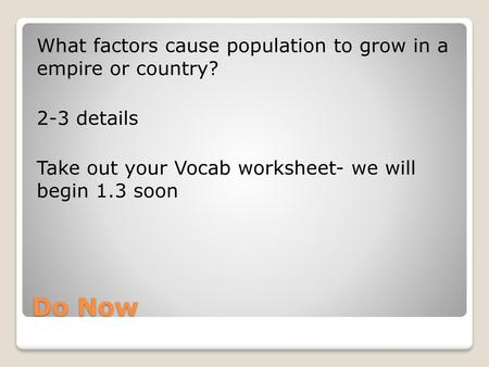 What factors cause population to grow in a empire or country