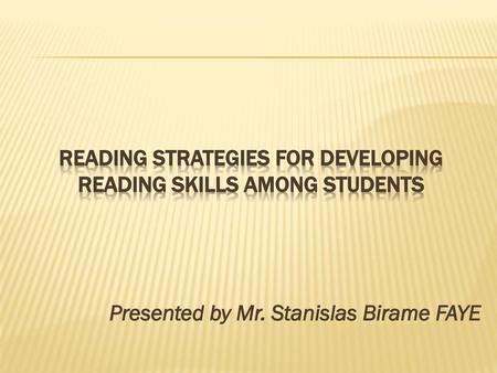 Reading strategies for Developing reading skills among students