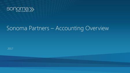 Sonoma Partners – Accounting Overview