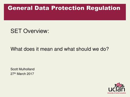 General Data Protection Regulation