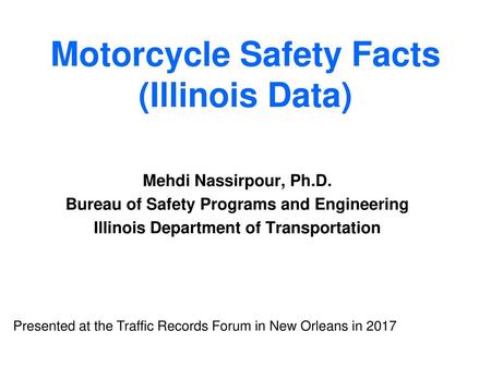 Motorcycle Safety Facts (Illinois Data)