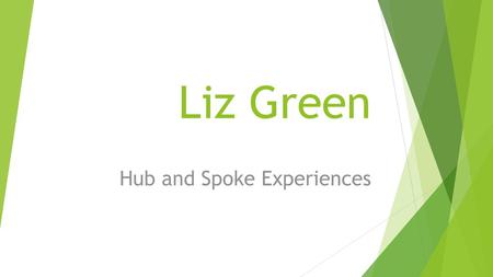 Hub and Spoke Experiences