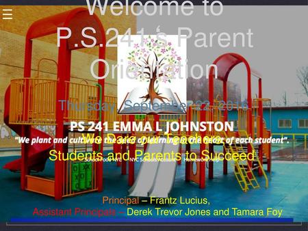 Welcome to P.S.241‘s Parent Orientation