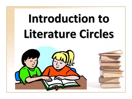 Introduction to Literature Circles