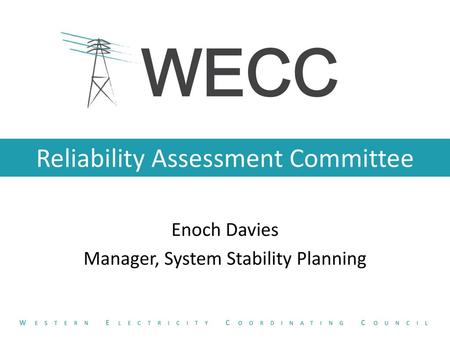 Reliability Assessment Committee