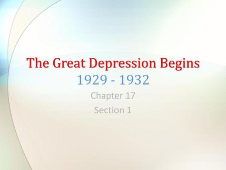 The Great Depression Begins