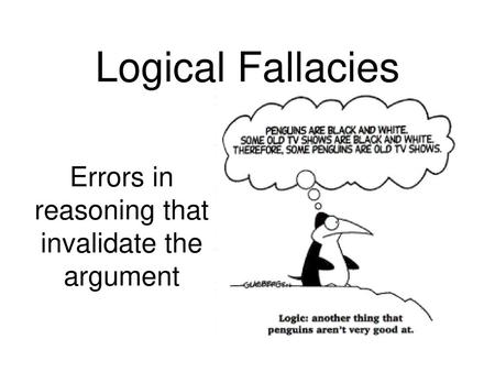 Errors in reasoning that invalidate the argument