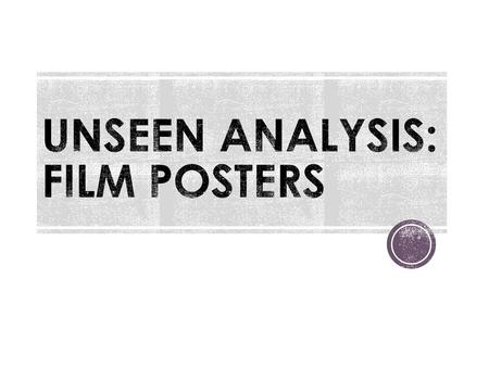 UNSEEN ANALYSIS: FILM POSTERS