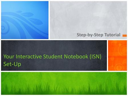 Your Interactive Student Notebook (ISN) Set-Up