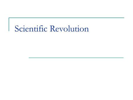 Scientific Revolution