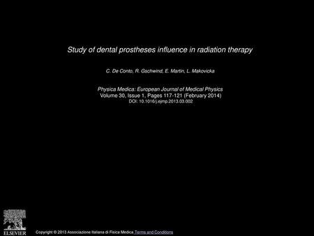 Study of dental prostheses influence in radiation therapy