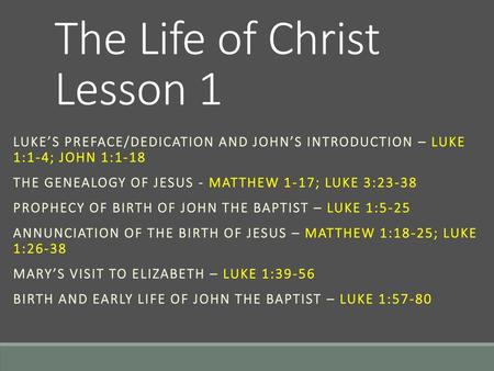 The Life of Christ Lesson 1