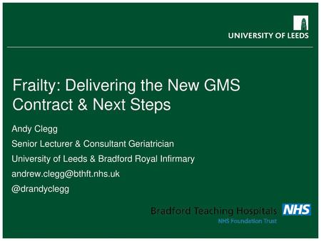 Frailty: Delivering the New GMS Contract & Next Steps