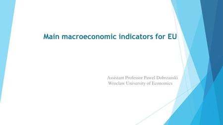 Main macroeconomic indicators for EU