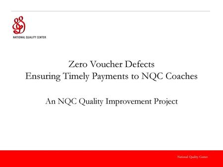 Zero Voucher Defects Ensuring Timely Payments to NQC Coaches