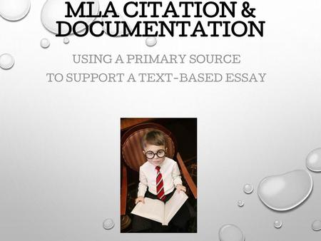 MLA CITATION & DOCUMENTATION