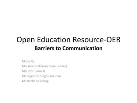 Open Education Resource-OER Barriers to Communication