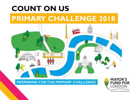 COUNT ON US PRIMARY CHALLENGE 2017 PRIMARY CHALLENGE 2018