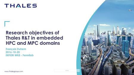 Research objectives of Thales R&T in embedded HPC and MPC domains