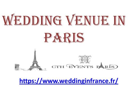 Wedding Venue In Paris