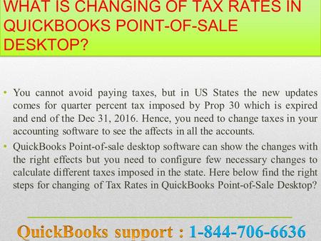 What Is Changing Of Tax Rates in Quickbooks Point-Of-Sale