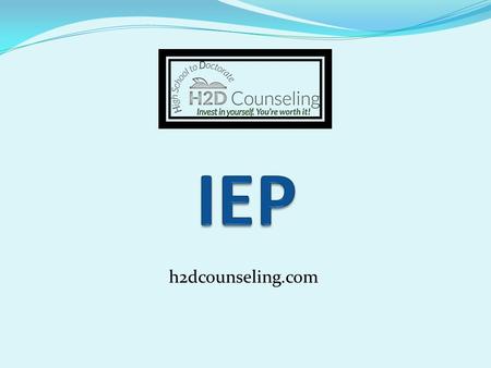 IEP - h2dcounseling.com