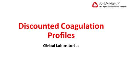 Discounted Coagulation Profiles Clinical Laboratories.