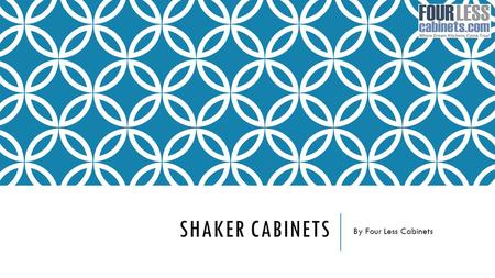 SHAKER CABINETS By Four Less Cabinets